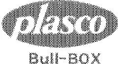 Plasco Bull-Box est une marque déposée par PLASCO INJECTION