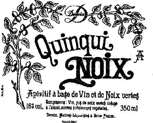 D Denoix Quinqui Noix est une marque déposée par DENOIX - MAITRES LIQUORISTES A BRIVE DEPUIS 1839