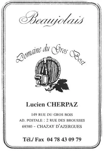 Domaine Du Gros Bost Lucien Cherpaz est une marque déposée par CHERPAS LUCIEN