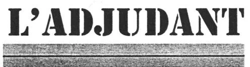 L'adjudant est une marque déposée par COMPAGNIE GENERALE DES UNIFORMES SARL (CGUNIF)