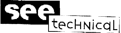 See Technical est une marque déposée par INFORMATIQUE GRAPHISME ENERGETIQUE - "I.G.E." (SEE ELECTRICAL)
