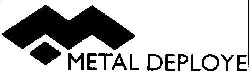 M Metal Deploye est une marque déposée par METAL DEPLOYE RESISTOR