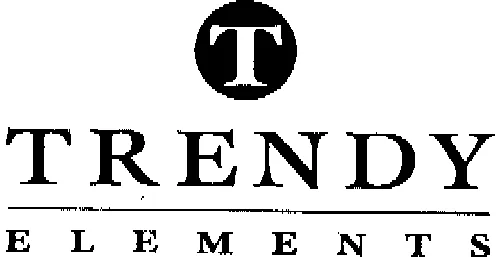 T Trendy Elements est une marque déposée par TRENDY ELEMENTS