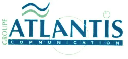 Groupe Atlantis Communication est une marque déposée par GROUPE ATLANTIS