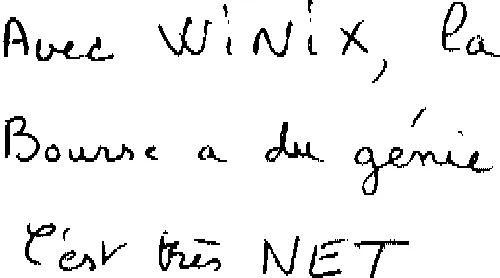 Avec Winix, La Bourse A Du Génie. C'est Très Net est une marque déposée par WINIX
