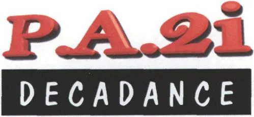 P.a.2I Decadance est une marque déposée par P A 2 I