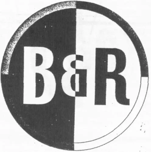 B & R est une marque déposée par B ET R