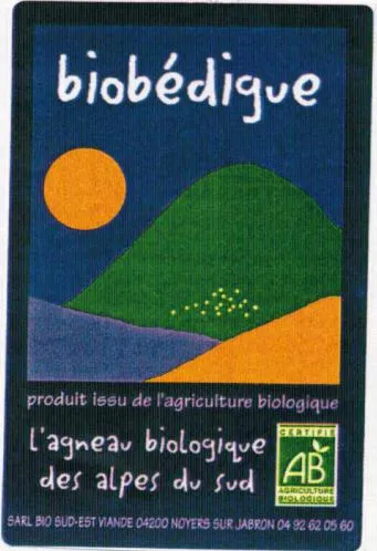 Biobedigue Produit Issu De L'agriculture Biologique L'agneau Biologique Des Alpes Du Sud Certifier Ab Agriculture Biologique est une marque déposée par SARL BIO SUD EST VIANDES