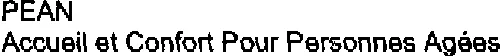 Pean Accueil Et Confort Pour Personnes Agees est une marque déposée par GROUPE ACCUEIL ET CONFORT POUR PERSONNES AGEES (GROUPE ACPPA)