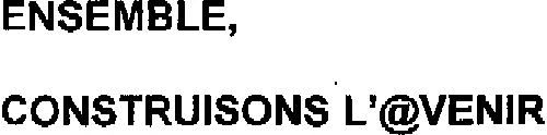 Ensemble, Construisons L @Venir est une marque déposée par OMNITECH