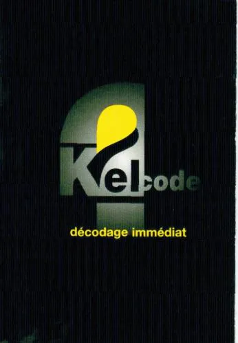 Kelcode Decodage Immediat est une marque déposée par KELCODE