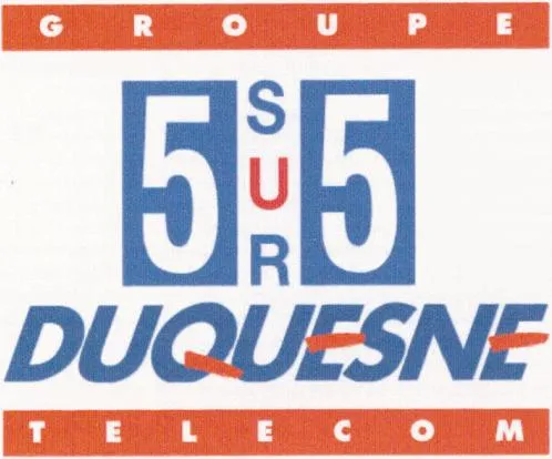 Groupe Telecom 5 Sur 5 Duquesne est une marque déposée par SFR BUSINESS DISTRIBUTION
