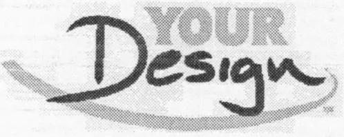 Your Design est une marque déposée par PEARL DIFFUSION (PEARL.PD.DIAMOND.DIFFUSION.MAGIC)