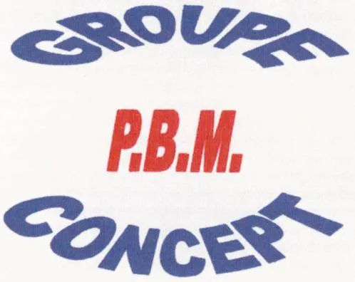 Groupe P.b.m. Concept est une marque déposée par SARL PBM IMMO CONCEPT