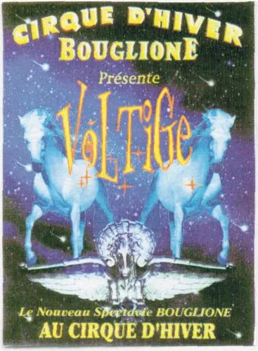 Cirque D'hiver Bouglione Presente Voltige Le Nouveau Spectacle Bouglione Au Cirque D'hiver est une marque déposée par SOC EXPLOIT.DE SPECTACLE FRERES BOUGLION (CIRQUE BOUGLIONE)