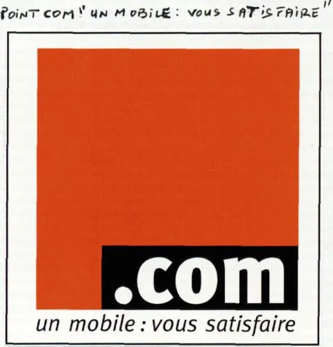 Point Com "Un Mobile : Vous Satisfaire" est une marque déposée par POINT COM (POINT COM')