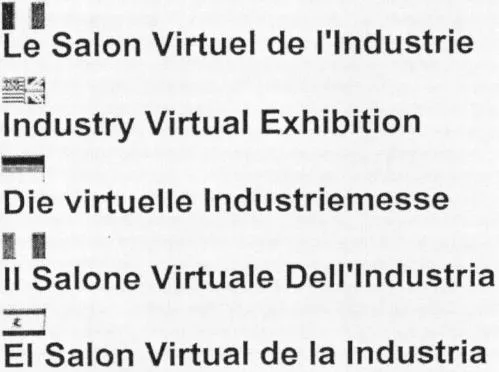 Le Salon Virtuel De L'industrie Industry Virtual Exhibition Die Virtuelle Industriemesse Ii Salone Virtuale Dell Industria El Salon Virtual De La Industria est une marque déposée par VIRTUALEXPO