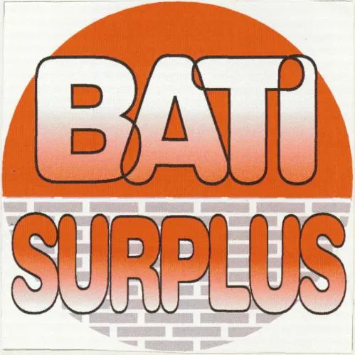 Bati Surplus est une marque déposée par FINANCIERE VULCAIN