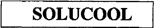 Solucool est une marque déposée par DUPUY