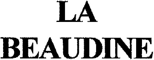 La Beaudine est une marque déposée par SOC ALVIN