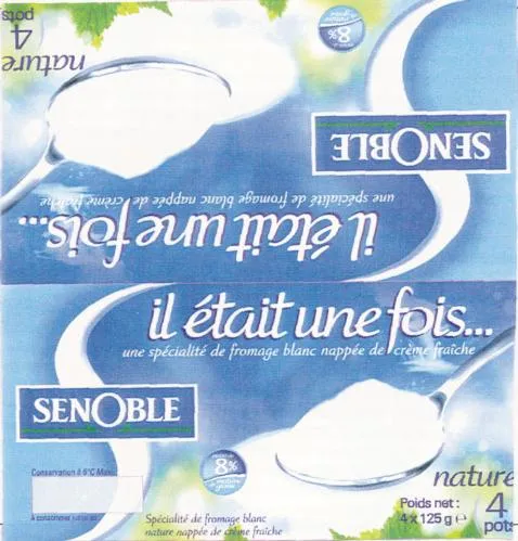 S Senoble Il Etait Une Fois est une marque déposée par AVI-CHARENTE