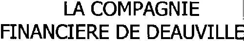 La Compagnie Financiere De Deauville est une marque déposée par GLOBAL INVESTMENT SERVICES (GIS)