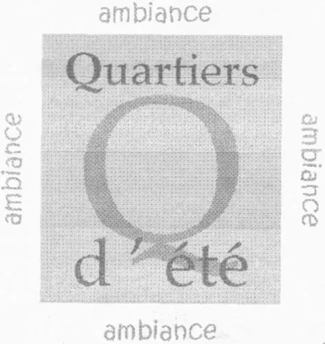 Q Quartiers D'ete Ambiance est une marque déposée par C2S