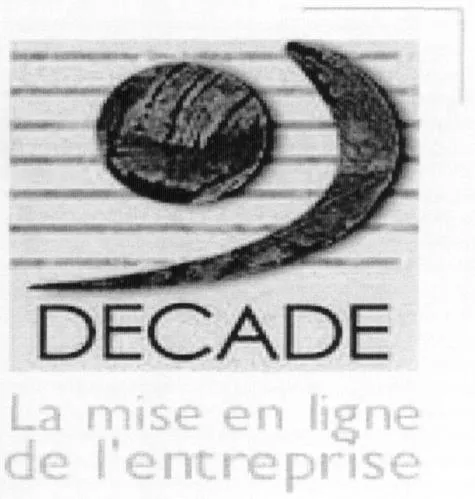 Decade La Mise En Ligne De L'entreprise est une marque déposée par DECADE