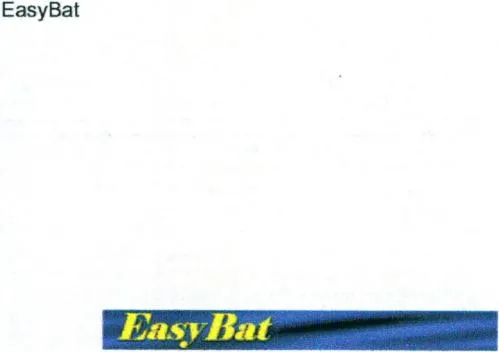 Easybat Easybat est une marque déposée par K 2 C L