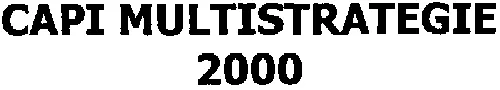 Capi Multistrategie 2000 est une marque déposée par MMA VIE ASSURANCES MUTUELLES (MMA VIE)