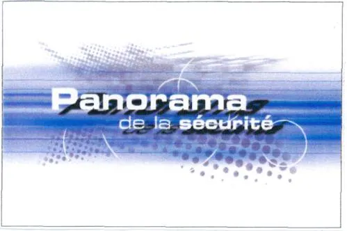 Panorama De La Sécurité est une marque déposée par CHUBB FRANCE