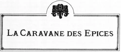 La Caravane Des Epices est une marque déposée par EPIKURE DISTRIBUTION