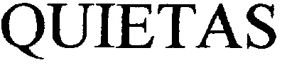 Quietas est une marque déposée par E MESSAGE WIRELESS INFORMATION SCE FRANC (TATOO - ALPHAPAGE - EXPRESSO)