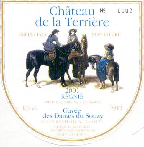 Château N° 0002 De La Terrière Depuis 1535 Non Filtré 2001 Regnie Appellation Regnie Controlee Cuvée Des Dames Du Souzy est une marque déposée par SCEA DES DEUX CHATEAUX