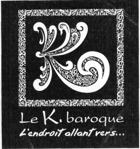 K Le K. Baroque L'endroit Allant Vers... est une marque déposée par J.A.F. (LE K.BAROQUE)