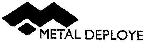 Metal Deploye est une marque déposée par METAL DEPLOYE