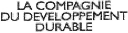 La Compagnie Du Developpement Durable est une marque déposée par EVENT IT. (GROUPE ALTERNA)