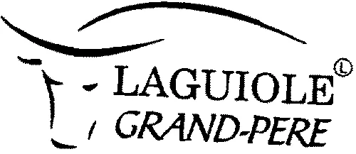 Laguiole Grand-Pere est une marque déposée par COUTELLERIE DE LAGUIOLE HONORE DURAND (LA COUTELLERIE DE LAGUIOLE)