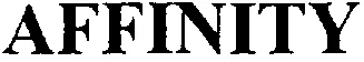 Affinity est une marque déposée par BSN-RADIANTE SAS