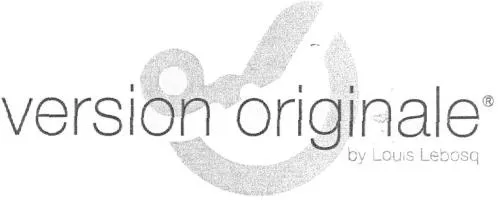 Version Originale® By Louis Lebosq est une marque déposée par EURL TENDANCE
