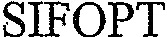 Sifopt est une marque déposée par SIFORM