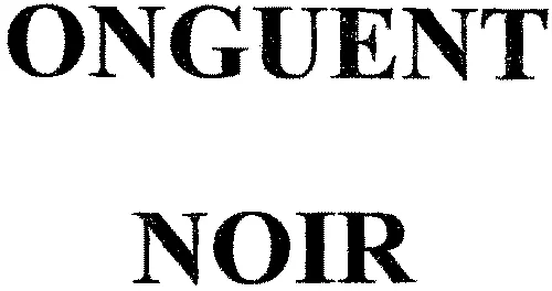 Onguent Noir est une marque déposée par H.F.V.