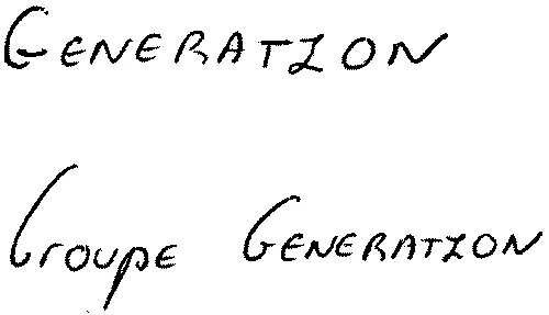 Generation Groupe Generation est une marque déposée par GROUPE GENERATION (GROUPE GENERAL DE SERVICES GROUPE MARTY)