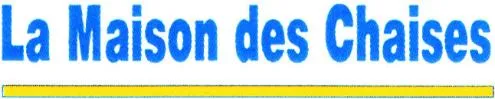 La Maison Des Chaises est une marque déposée par L.M.D.C. (LA MAISON DES CHAISES)
