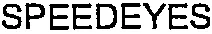Speedeyes est une marque déposée par SAS SIDAM