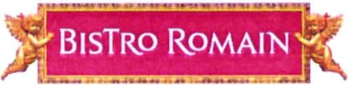 Bistro Romain est une marque déposée par GROUPE BR