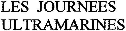 Les Journees Ultramarines est une marque déposée par GROUPE IMCA INTERNATIONAL MEDIA CONSULTANTS ASSOCIES