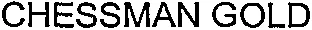 Chessman Gold est une marque déposée par LEXIBOOK LINGUISTIC ELECTRONIC SYSTEM (LES)