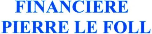 Financiere Pierre Le Foll est une marque déposée par GROUPE EMERAUDE