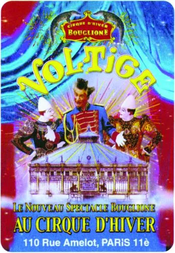 Cirque D'hiver Bouglione Voltigele Nouveau Spectacle Bouglione Au Cirque D'hiver est une marque déposée par SOC EXPLOIT.DE SPECTACLE FRERES BOUGLION (CIRQUE BOUGLIONE)